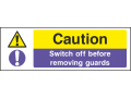 Caution Switch Off - Landscape